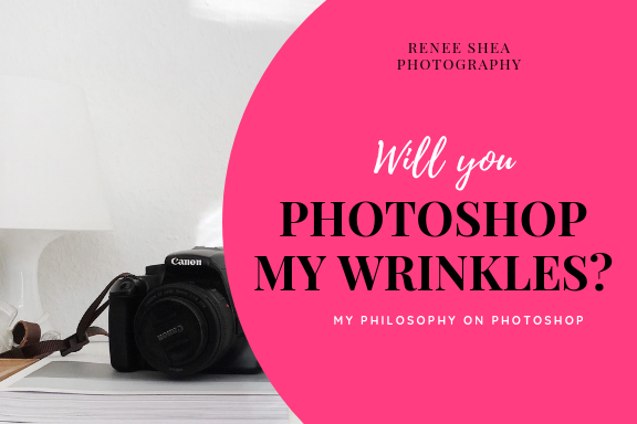 My philosophy on 'photoshopping' you